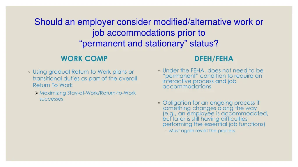 should an employer consider modified alternative
