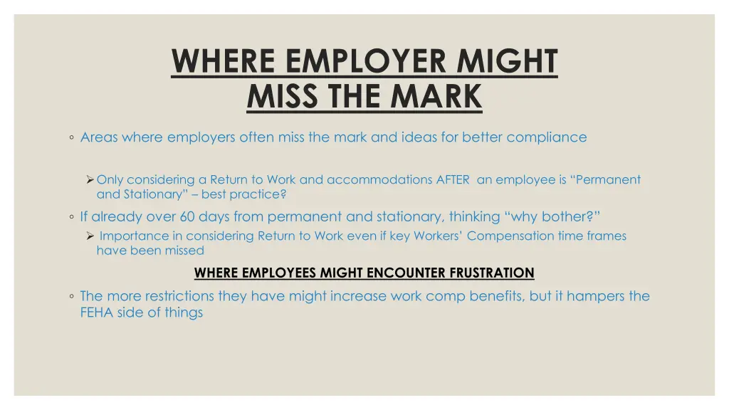 where employer might miss the mark
