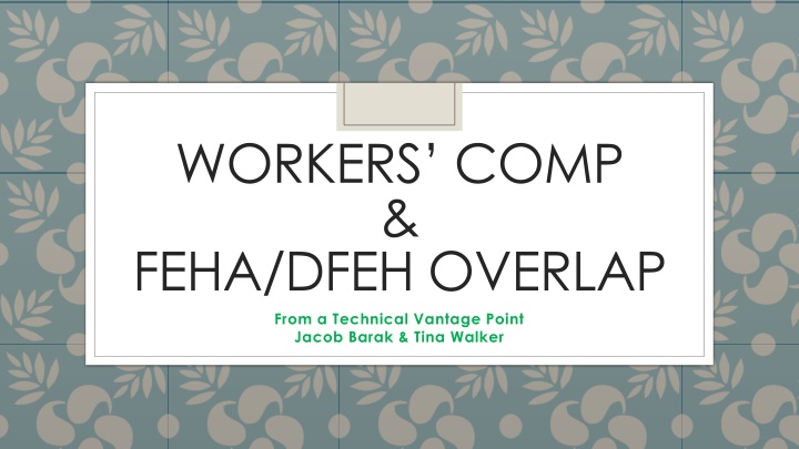 workers comp feha dfeh overlap from a technical