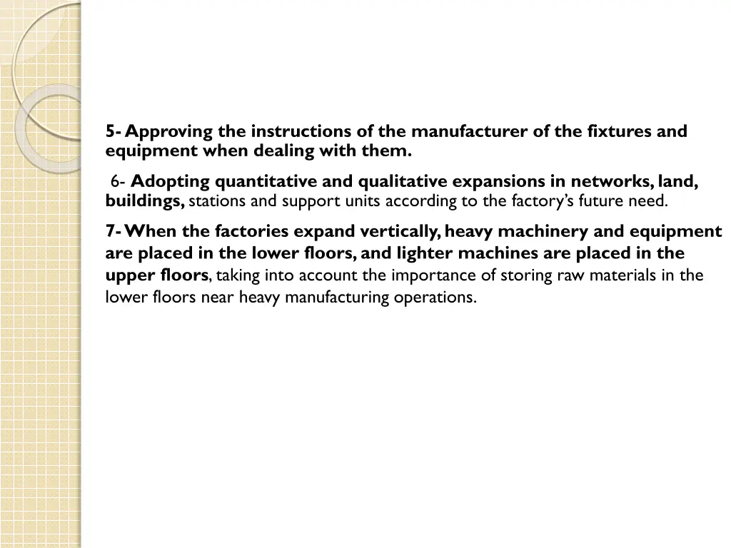 5 approving the instructions of the manufacturer