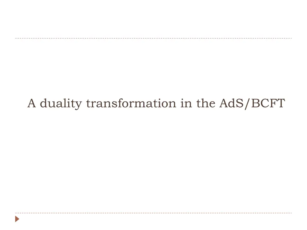 a duality transformation in the ads bcft