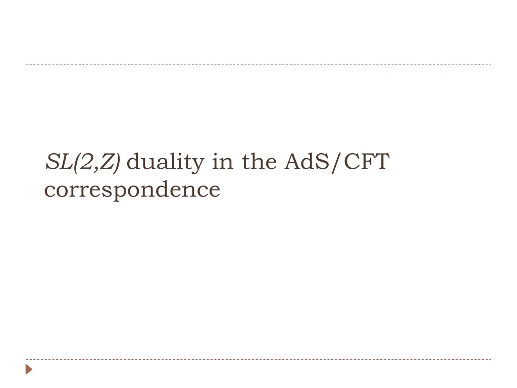 sl 2 z duality in the ads cft correspondence