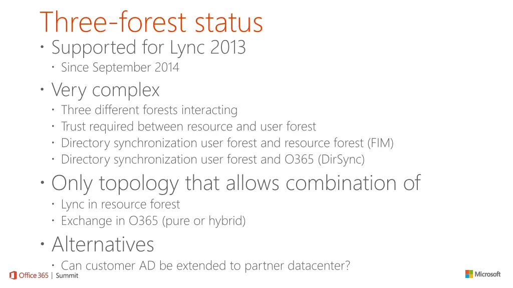three forest status supported for lync 2013 since