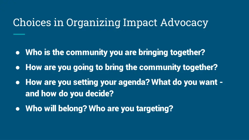 choices in organizing impact advocacy