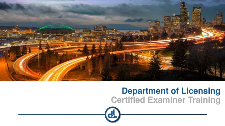 department of licensing certified examiner