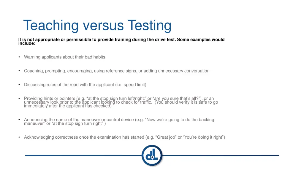 teaching versus testing