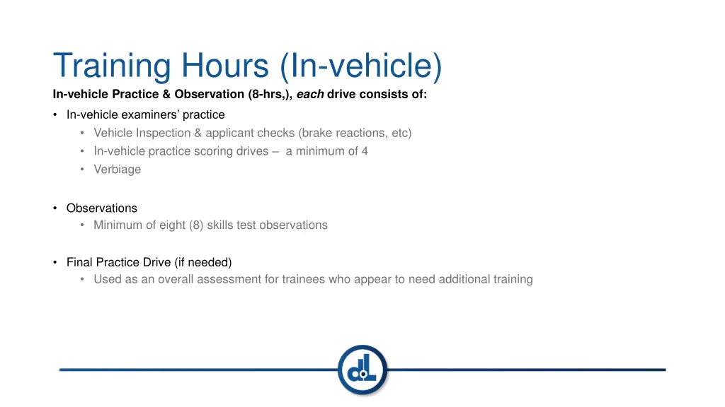 training hours in vehicle in vehicle practice