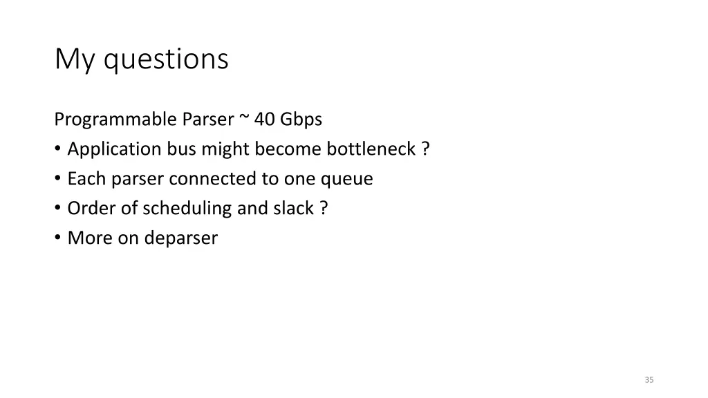my questions