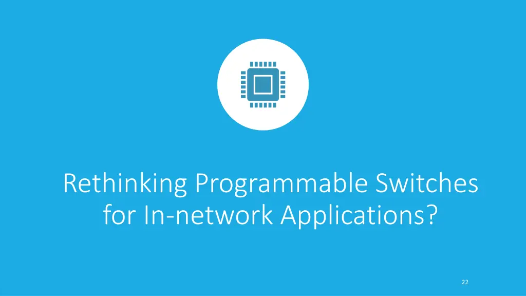 rethinking programmable switches for in network