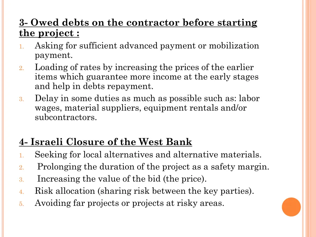 3 owed debts on the contractor before starting