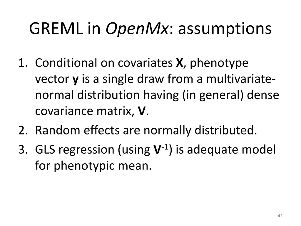 greml in openmx assumptions