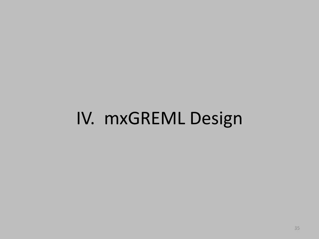 iv mxgreml design