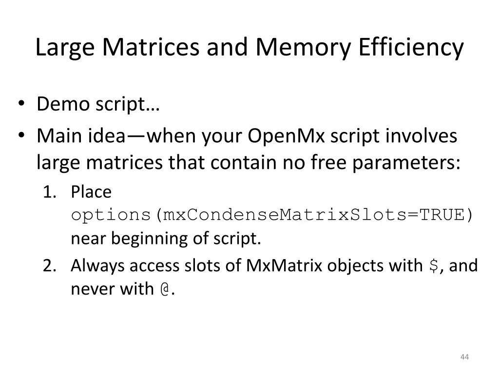 large matrices and memory efficiency