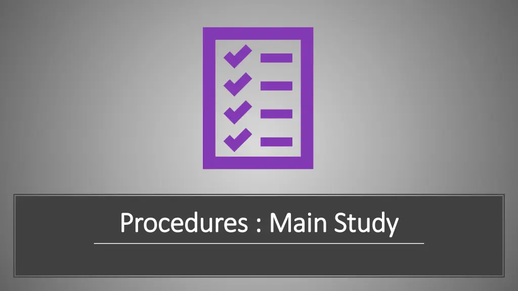 procedures main study procedures main study