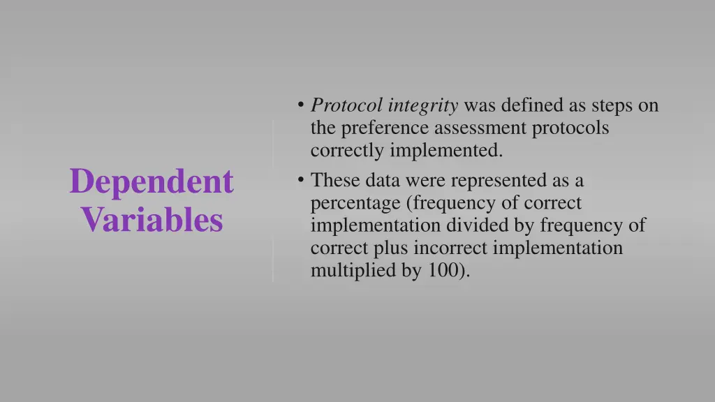 protocol integrity was defined as steps