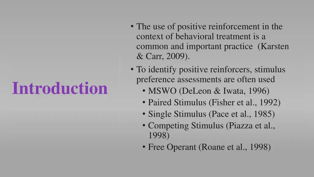 the use of positive reinforcement in the context