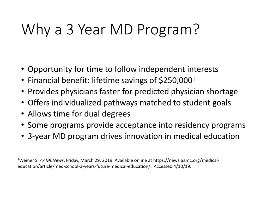 why a 3 year md program
