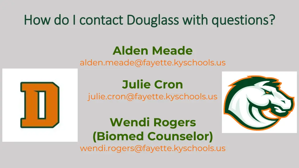 how do i contact douglass with questions