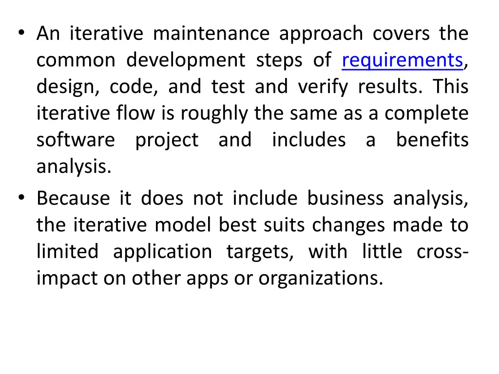an iterative maintenance approach covers