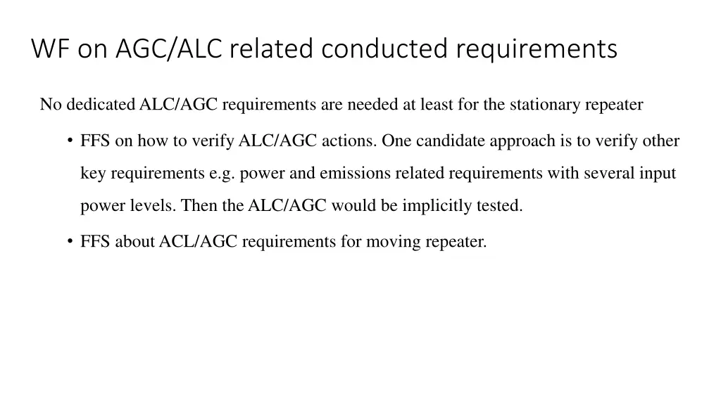 wf on agc alc related conducted requirements