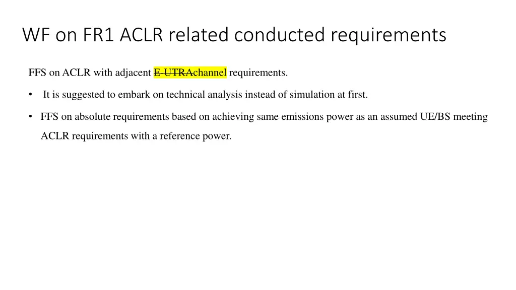 wf on fr1 aclr related conducted requirements 1