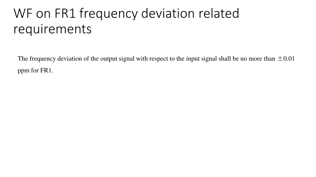 wf on fr1 frequency deviation related requirements