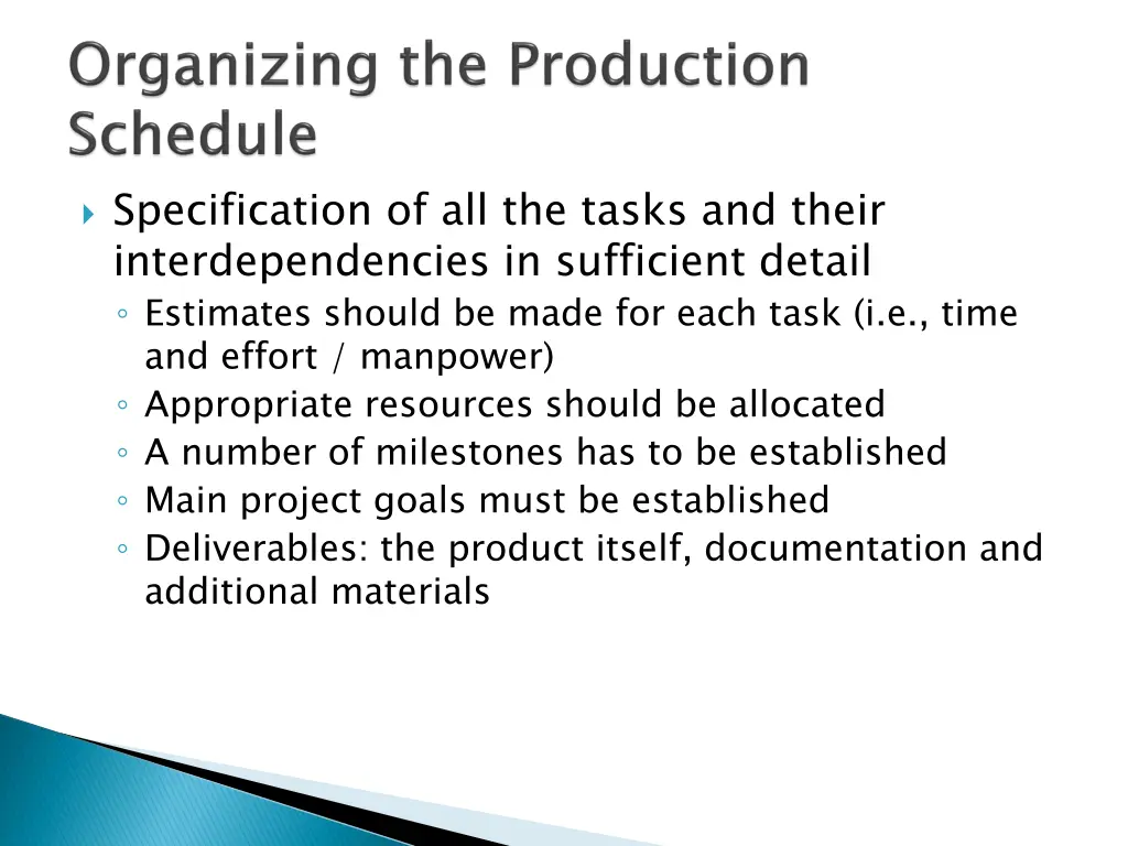 specification of all the tasks and their