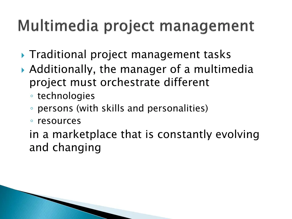 traditional project management tasks additionally