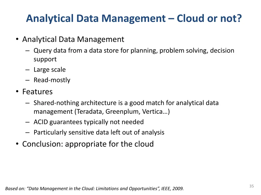 analytical data management cloud or not