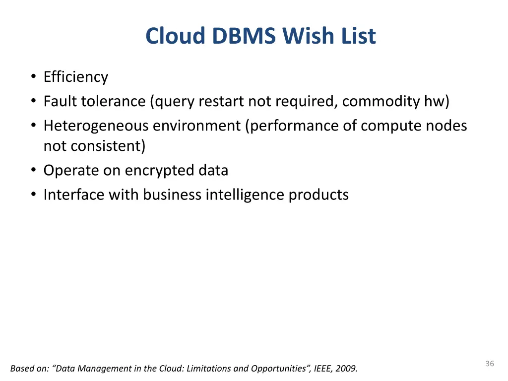 cloud dbms wish list