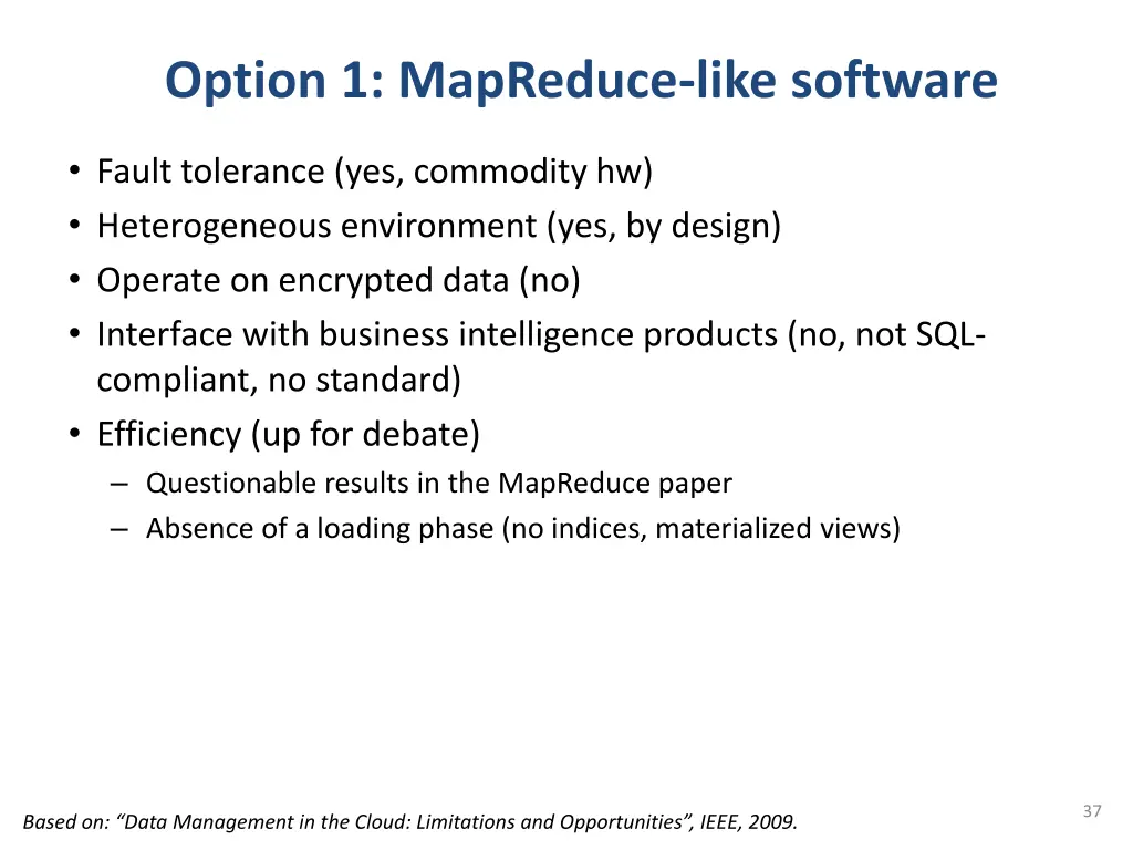 option 1 mapreduce like software