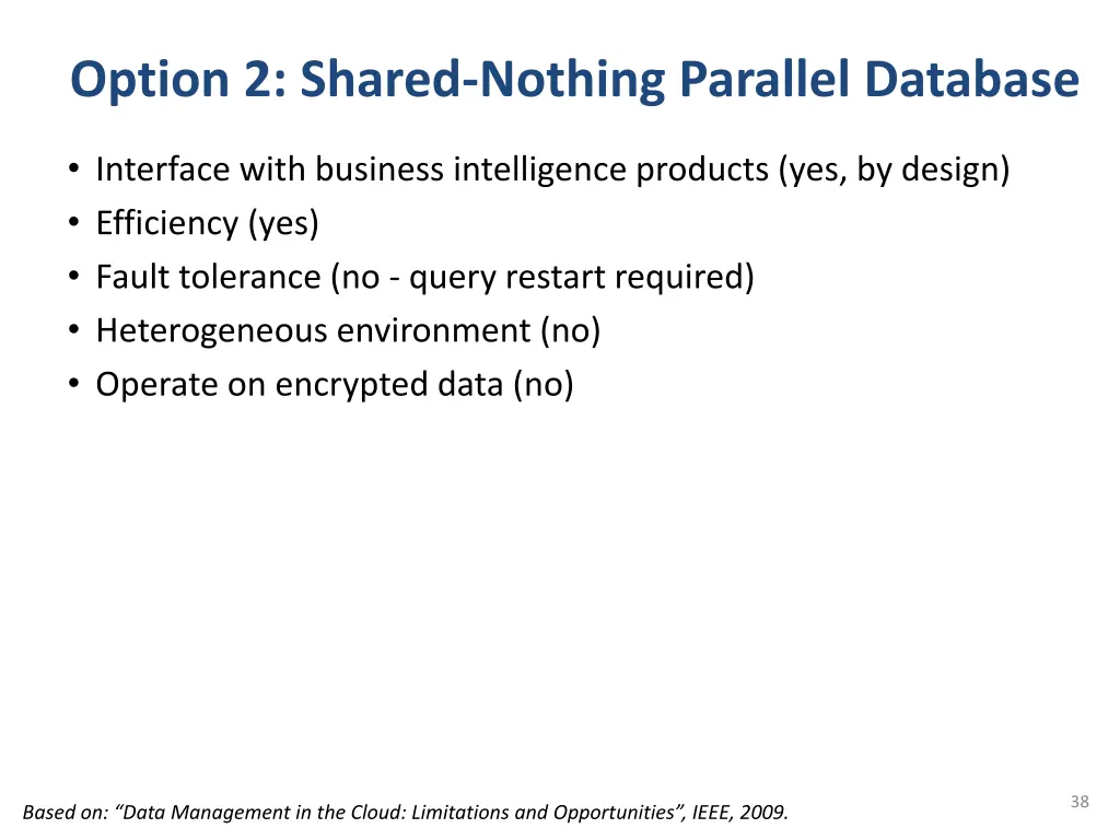option 2 shared nothing parallel database