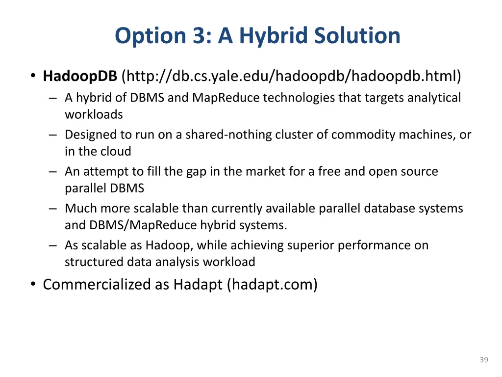option 3 a hybrid solution