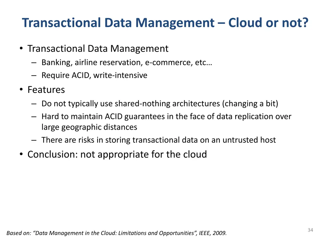transactional data management cloud or not
