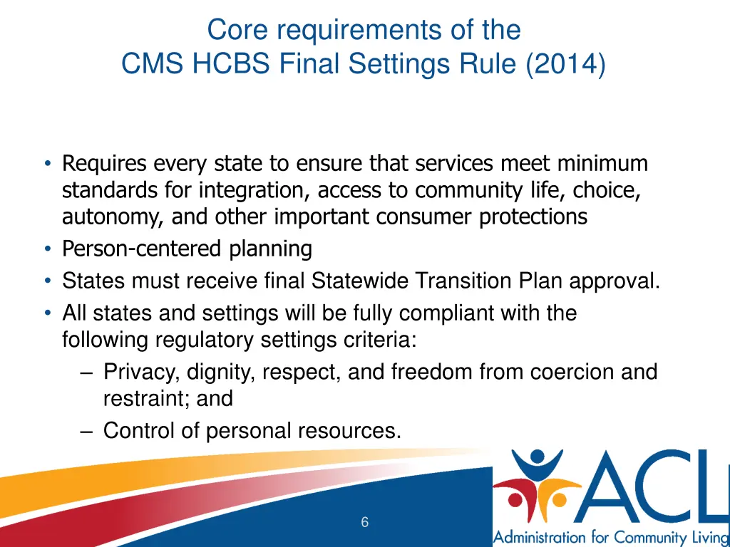 core requirements of the cms hcbs final settings
