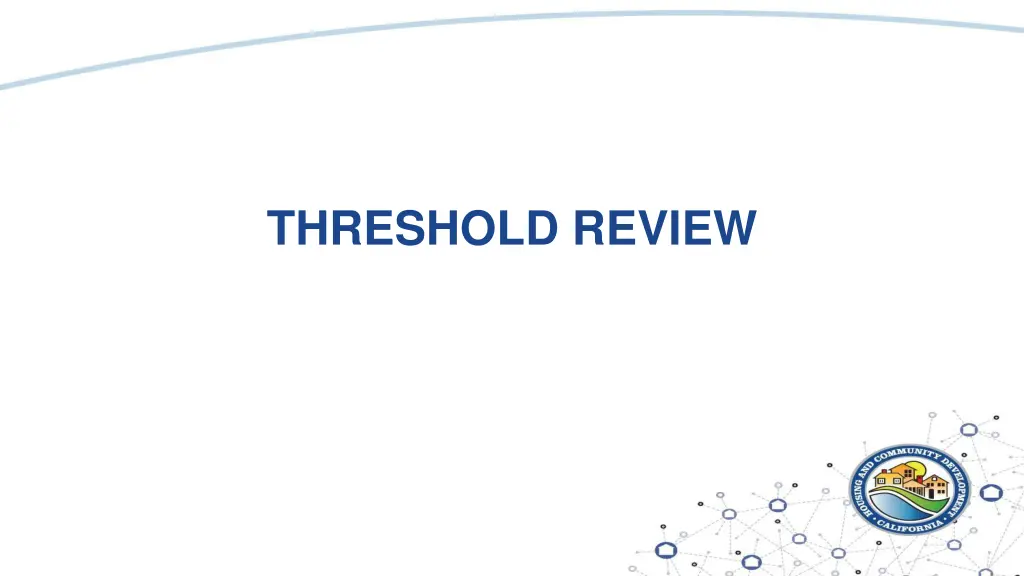 threshold review