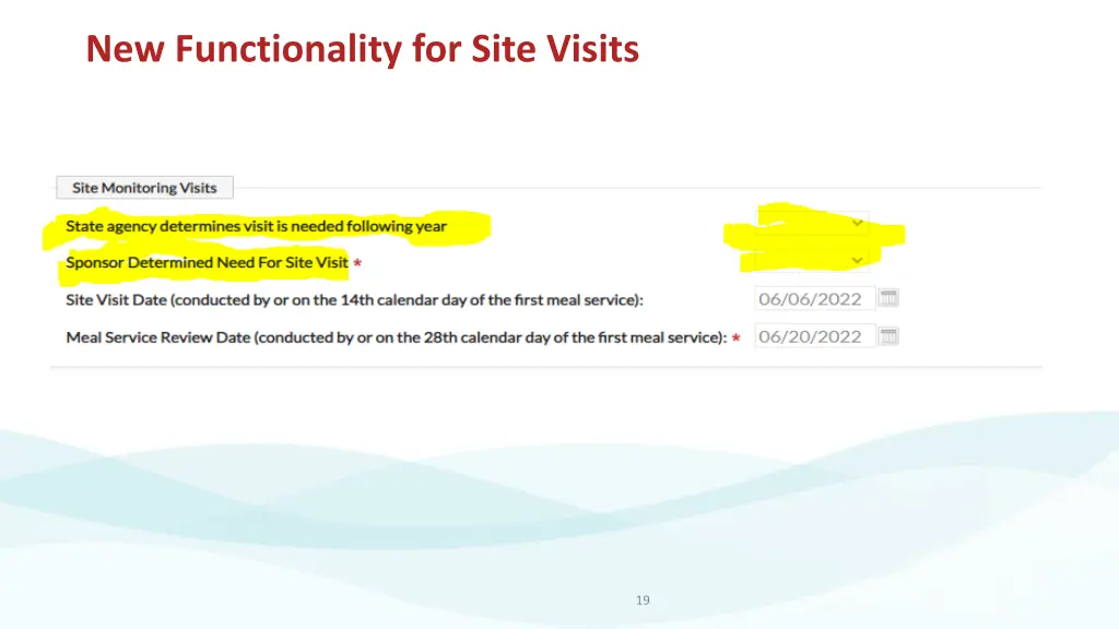 new functionality for site visits