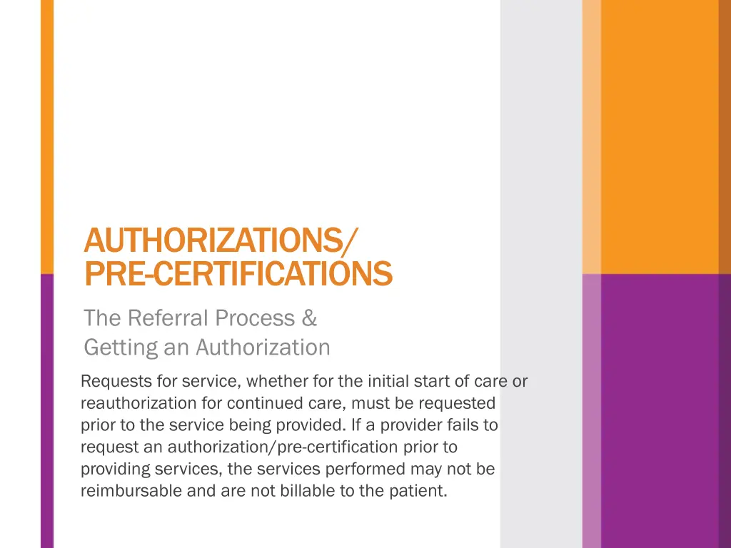 authorizations pre certifications the referral