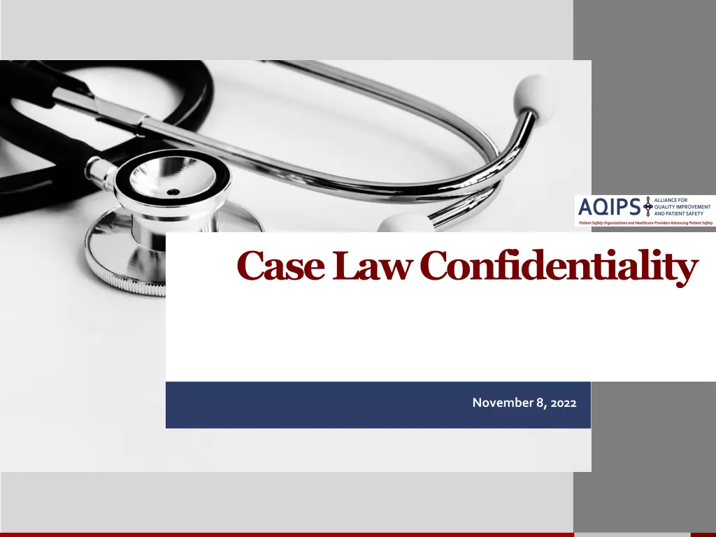 case law confidentiality