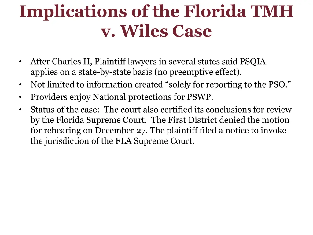 implications of the florida tmh v wiles case