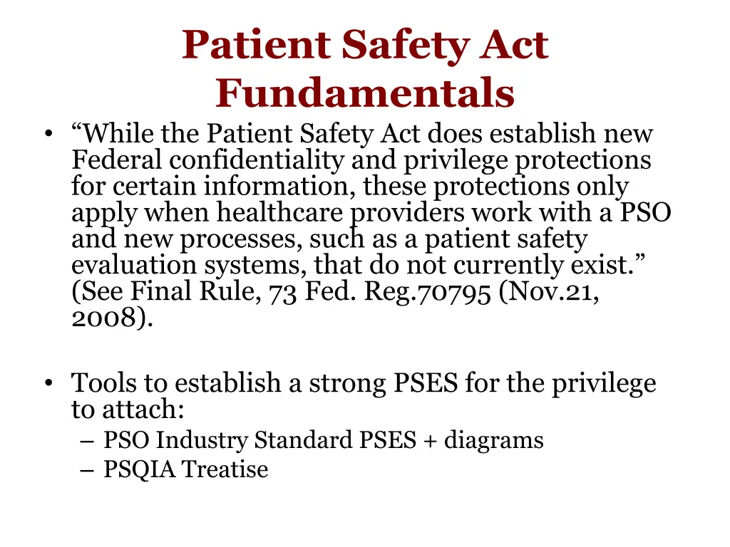 patient safety act fundamentals while the patient