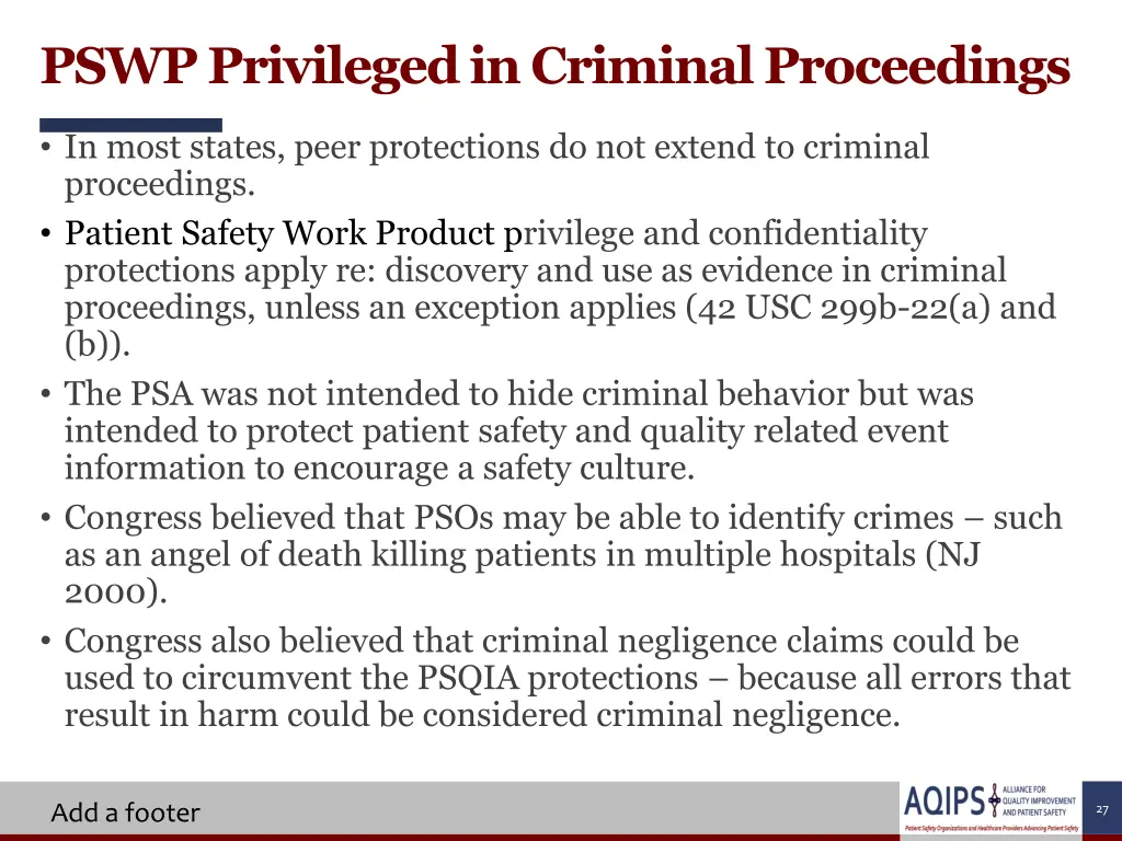 pswp privileged in criminal proceedings