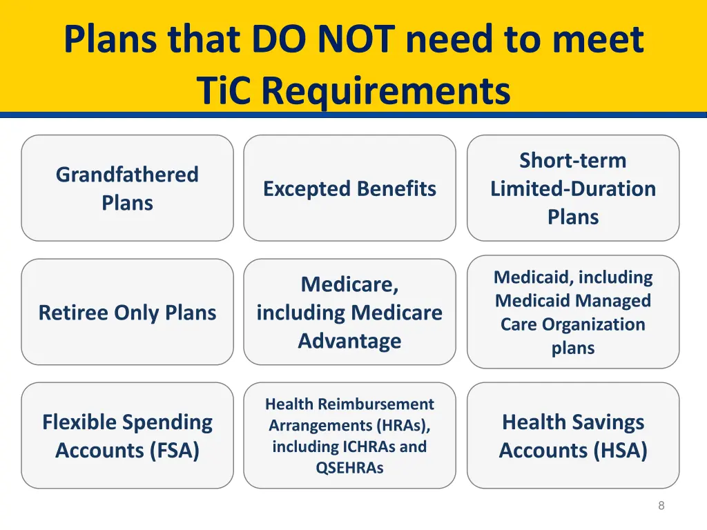plans that do not need to meet tic requirements