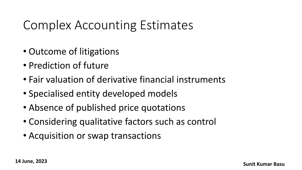 complex accounting estimates