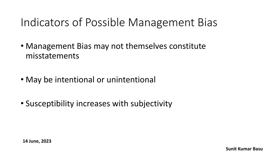 indicators of possible management bias