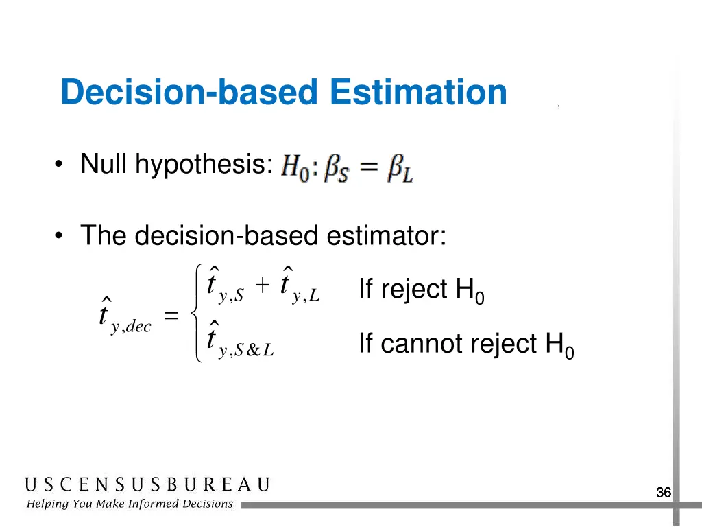 decision based estimation