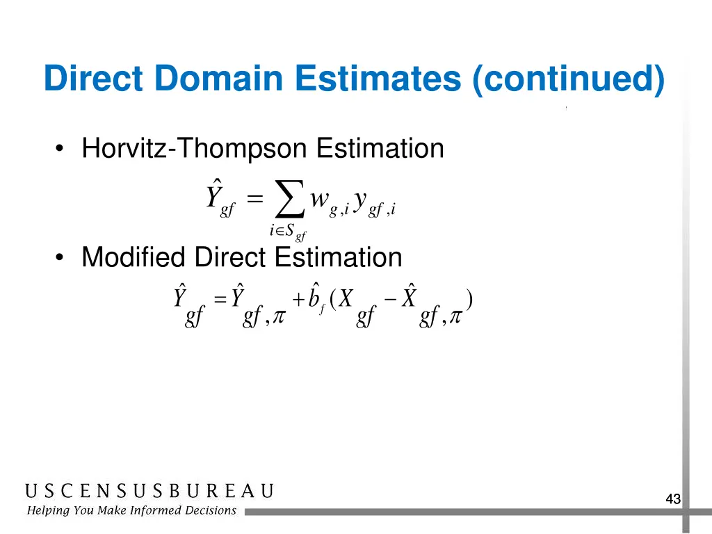 direct domain estimates continued