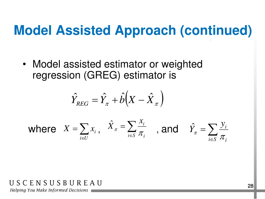 model assisted approach continued 1