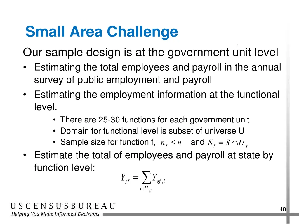small area challenge our sample design