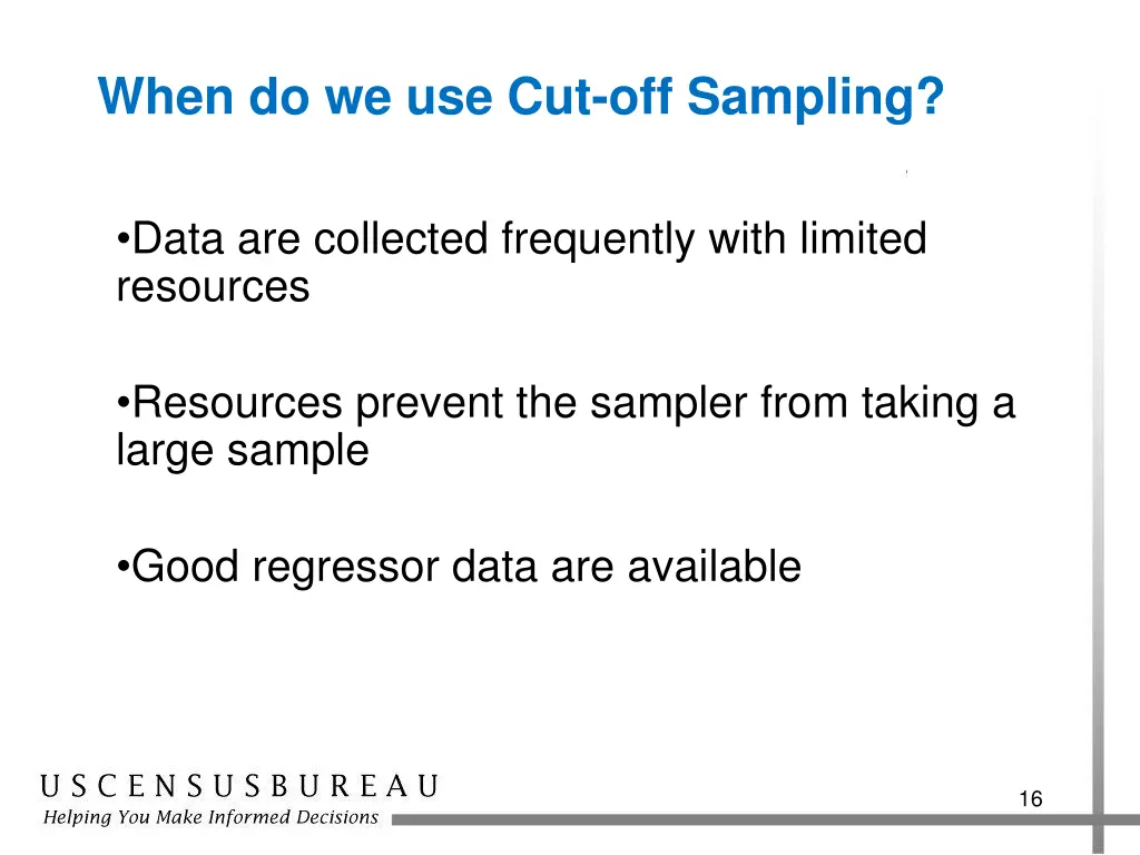 when do we use cut off sampling
